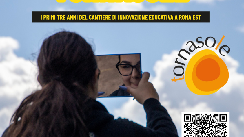 La cartina di Tornasole: i primi tre anni del cantiere educativo a Roma Est